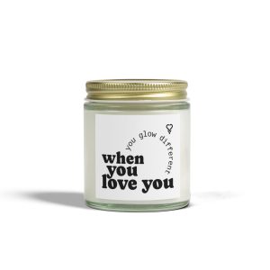Scented Candle Gift, 'When You Love You', Relaxation Candle, Self-Care Candle, Aromatherapy Candle, Home Decor, Wellness Gift